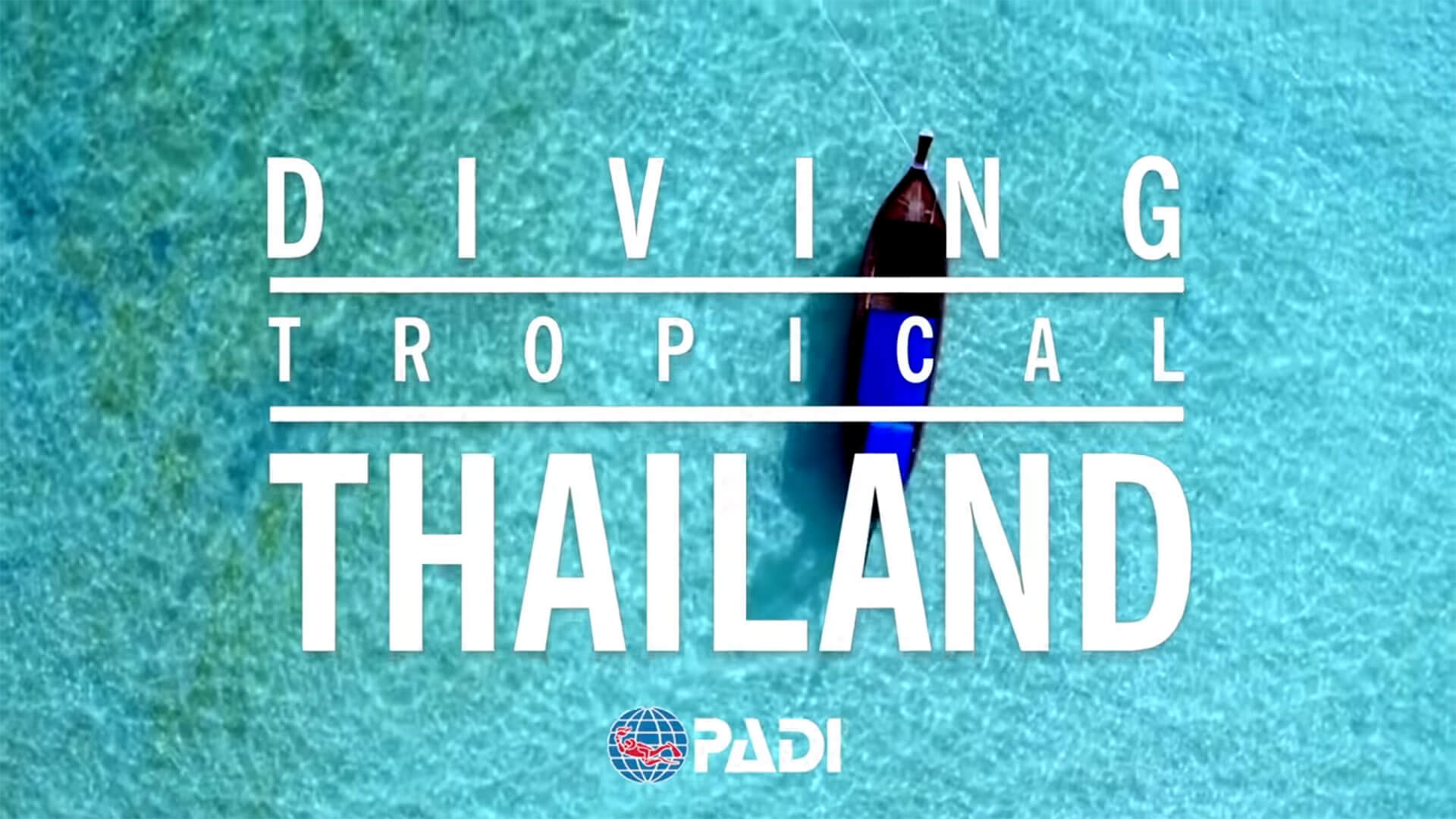 PADI Love Scuba Diving in Thailand Video